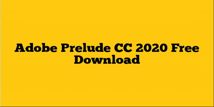 adobe prelude cc 2020 v90 version full pre activado